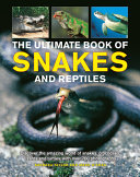 The Ultimate Book of Snakes and Reptiles – Perth Zoo Shop