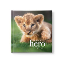 Load image into Gallery viewer, There's a Hero in You Book