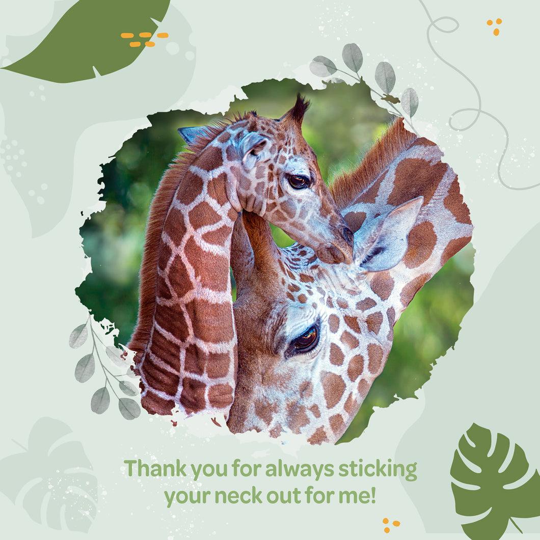 Mother's Day Wild Wish eCard 'thank you for sticking your neck out for me'