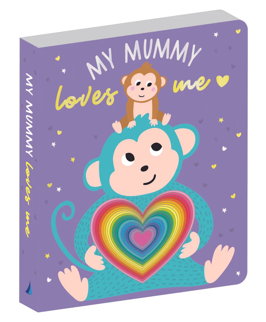 My Mummy Loves Me Chunky Board Book