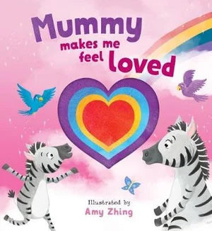 Mummy Makes Me Feel Loved Book
